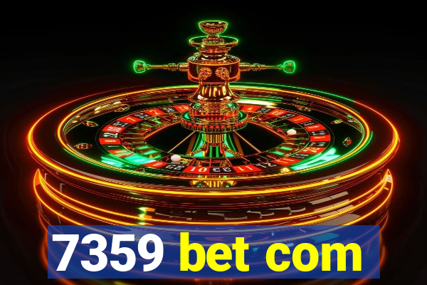 7359 bet com